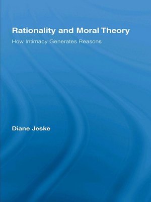 cover image of Rationality and Moral Theory